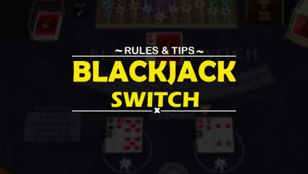 Guide To Blackjack Switch Game Rules and Tips