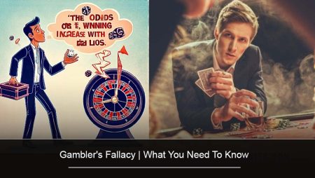 Gambler’s Fallacy | What You Need To Know