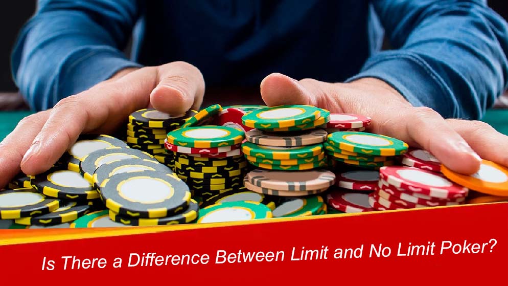 Limit vs No Limit Poker Game: Is There A Difference?
