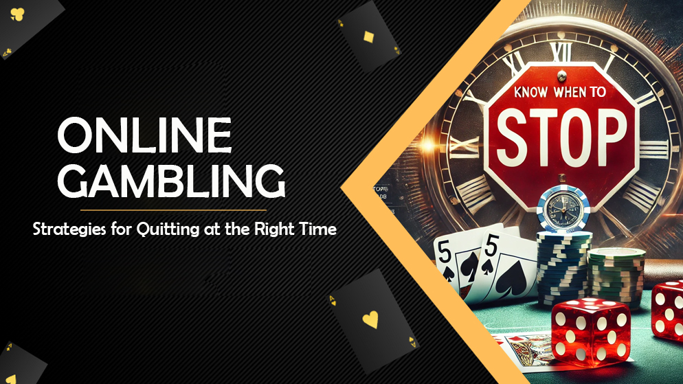 Online Gambling: The Importance of Timing: Knowing When to Quit